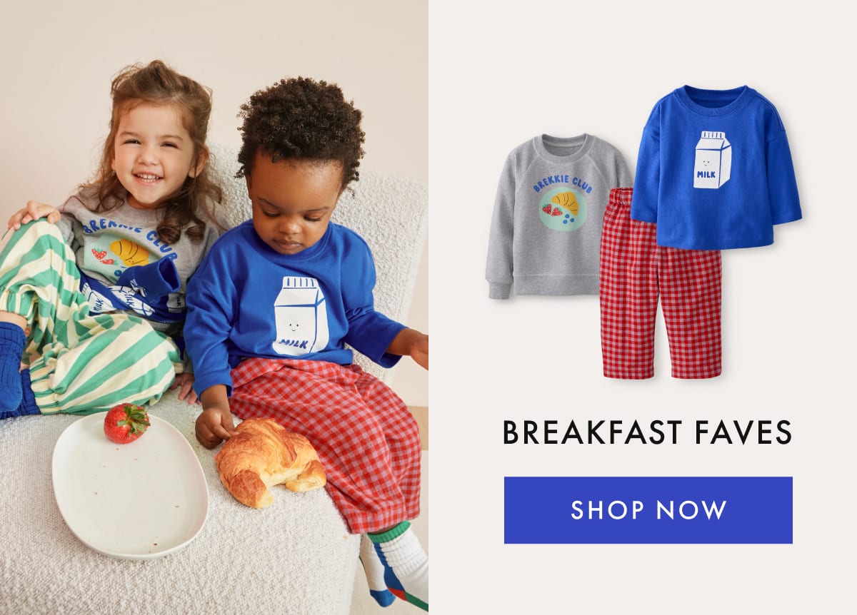 BREAKFAST FAVES  |  SHOP NOW