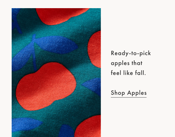 Ready-to-pick apples that feel like fall.

Shop Apples