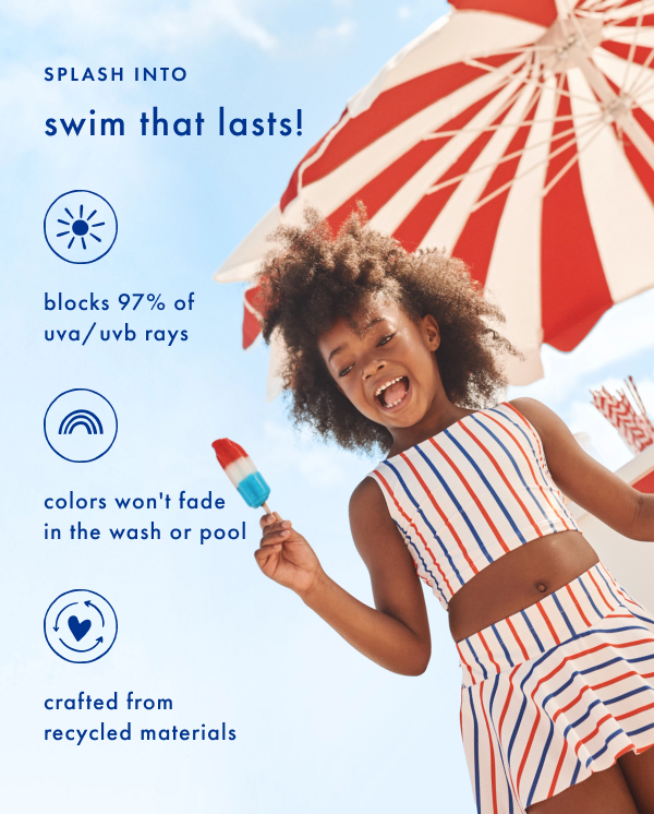 Splash into swim that lasts!