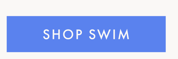 SHOP SWIM