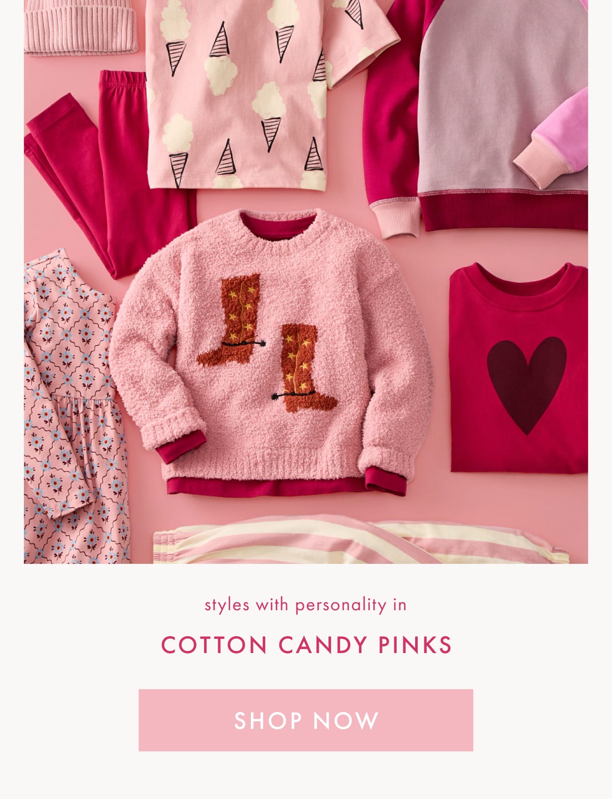 styles with personality in COTTON CANDY PINKS | SHOP NOW
