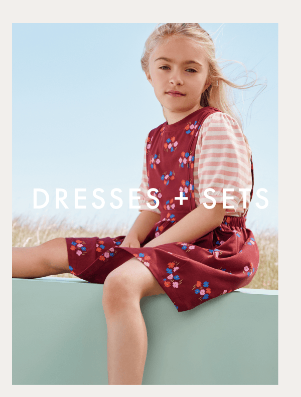 DRESSES + SETS