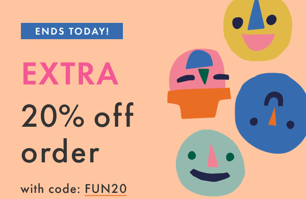 extra 20% off order with code FUN20