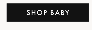 SHOP BABY