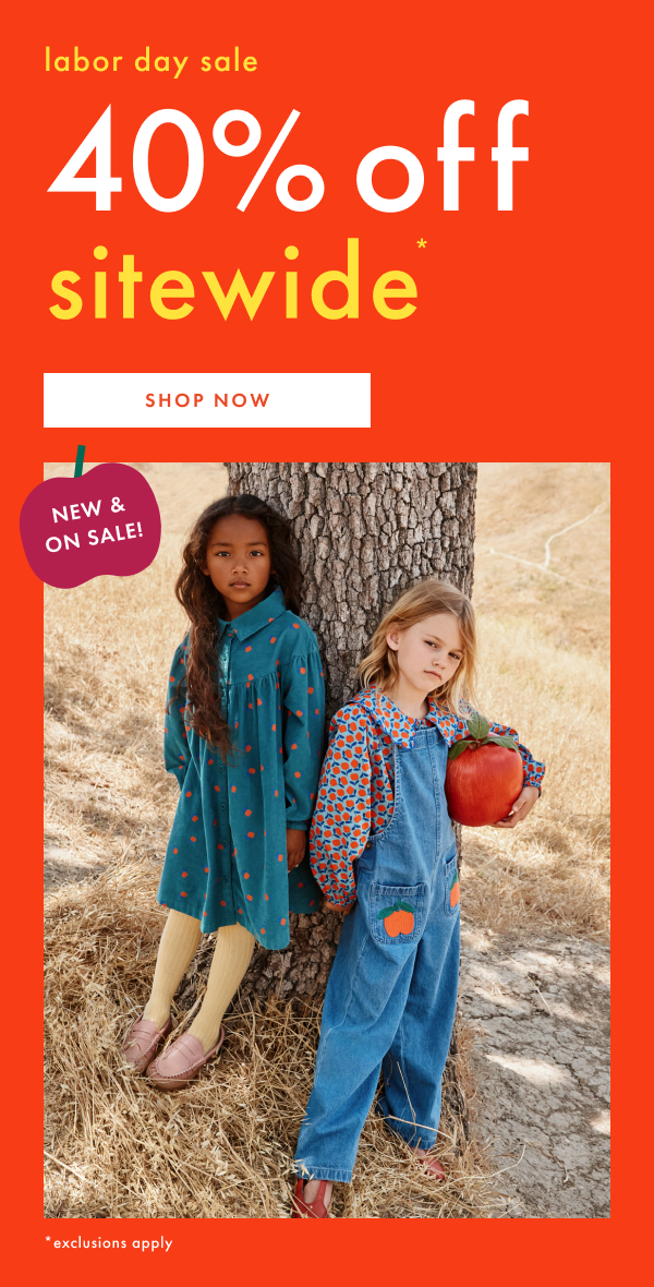 labor day sale | 40% off sitewide* | SHOP NOW | Exclusions apply