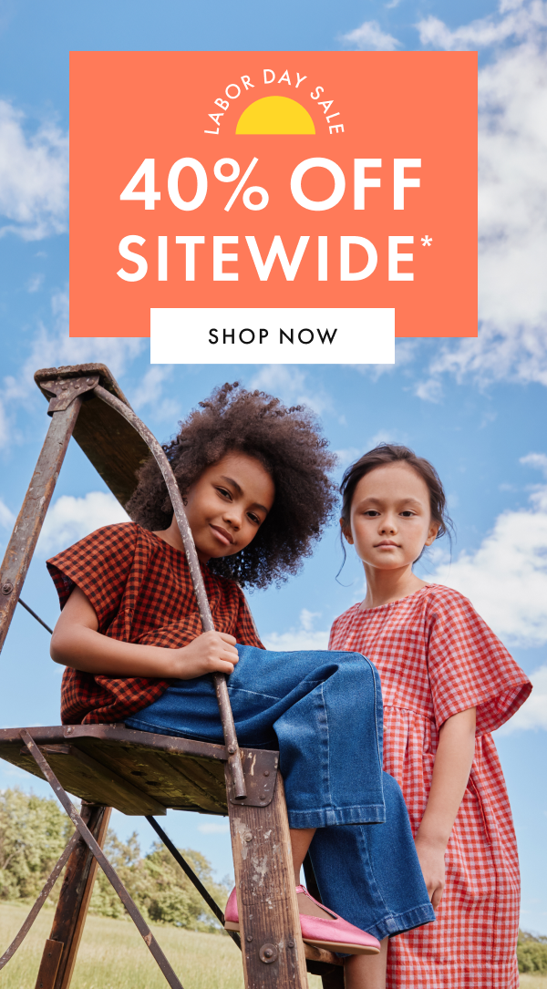 LABOR DAY SALE | 40% OFF SITEWIDE* | SHOP NOW