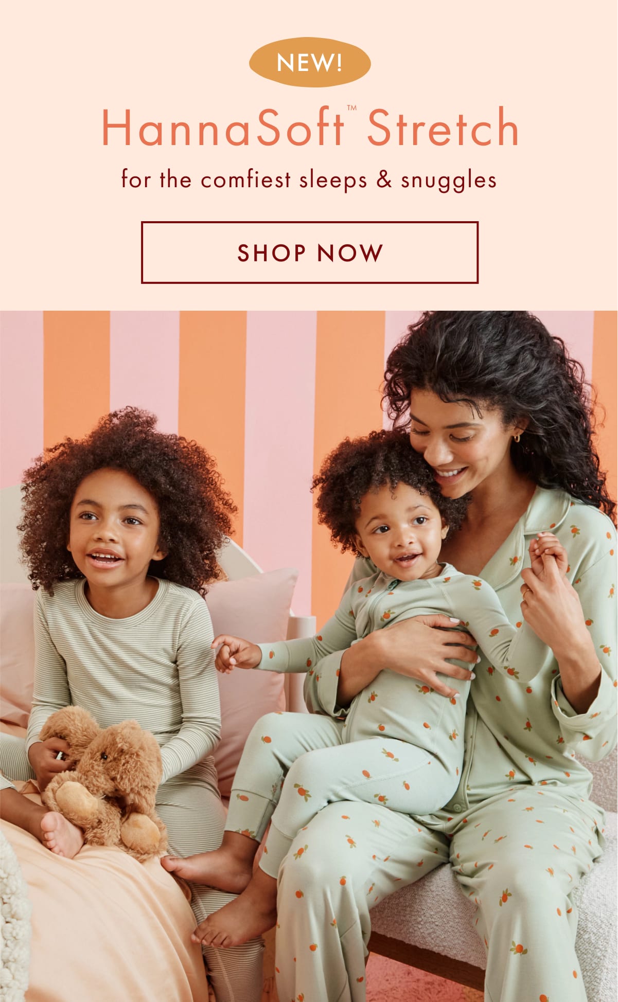NEW! HannaSoft Stretch — for the comfiest sleeps & snuggles | SHOP NOW