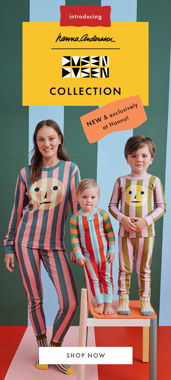 introducing | hanna andersson | DUSEN DUSEN COLLECTION | NEW & exclusively at Hanna! introducing | hanna andersson | DUSEN DUSEN COLLECTION | NEW & exclusively at Hanna!
