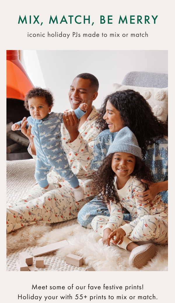 MIX, MATCH, BE MERRY | iconic holiday PJs made to mix or match | meet some of our fave festive prints! Holiday your with 55+ prints to mix or match MIX, MATCH, BE MERRY | iconic holiday PJs made to mix or match | meet some of our fave festive prints! Holiday your with 55+ prints to mix or match