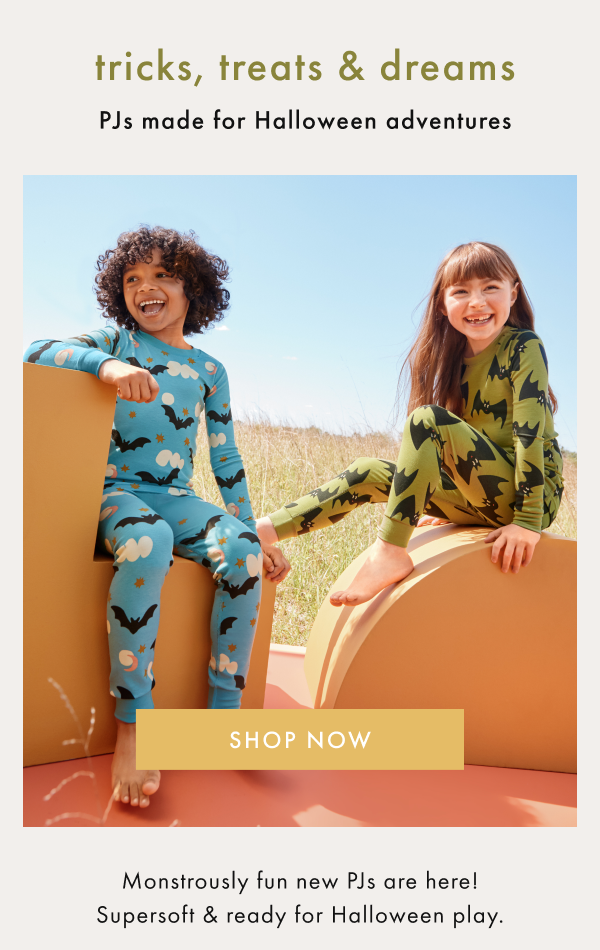 tricks, treats & dreams | PJs made for Halloween adventures | SHOP NOW