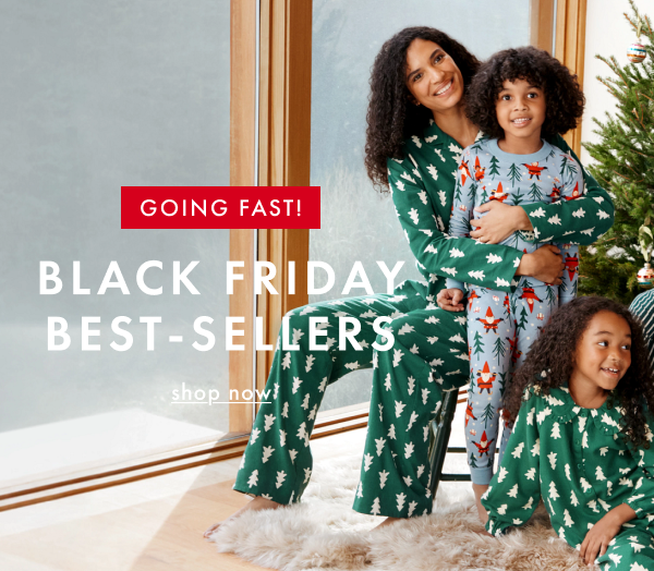 GOING FAST! BLACK FRIDAY BEST-SELLLERS | shop now