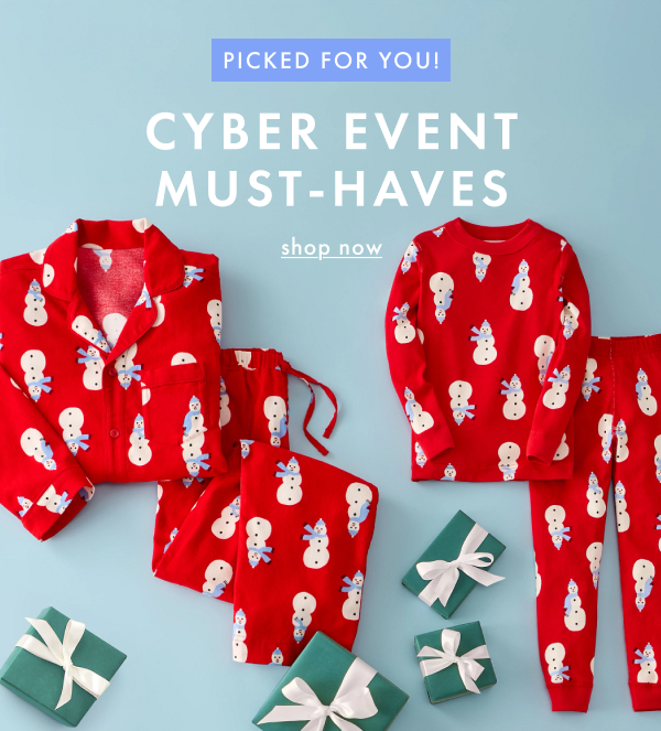 PICKED FOR YOU! CYBER EVENT MUST-HAVES | shop now