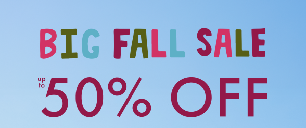 BIG FALL SALE | up to 50% OFF