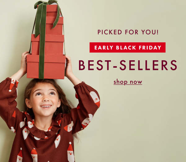PICKED FOR YOU! EARLY BLACK FRIDAY | BEST-SELLERS | shop now