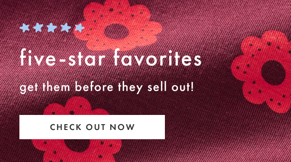 five-star favorites - shop now