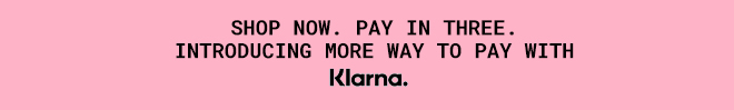 Shop Now. Pay In Three with Klarna.