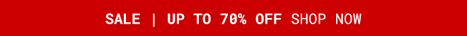 Sale | Up To 70% Off Shop Now