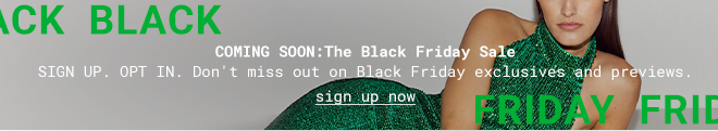 Coming soon: The Black Friday Sale - Sign up now