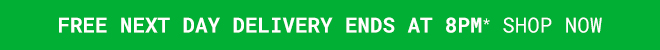 Free Next Day Delivery Ends soon - Shop Now >>