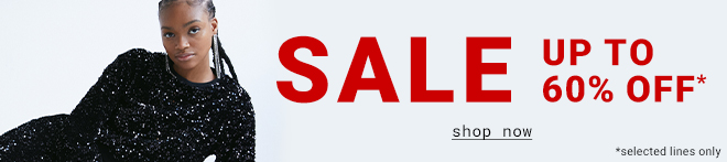SALE Up To 60% Off - SHOP NOW