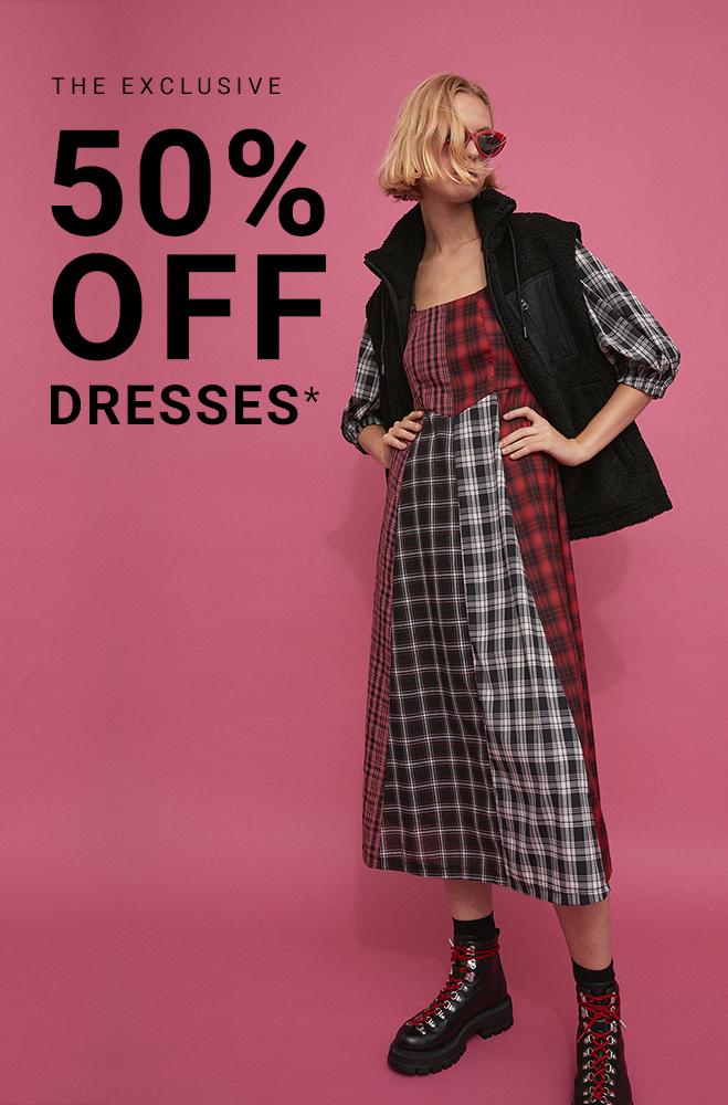 50% OFF Dresses | Shop Now >>