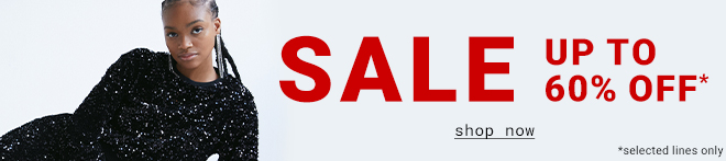SALE - Up To 60% Off - SHOP NOW