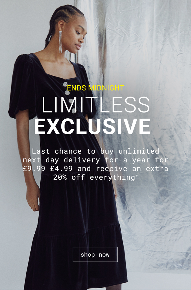 Unlimited next day delivery for £4.99 - Shop Now >>
