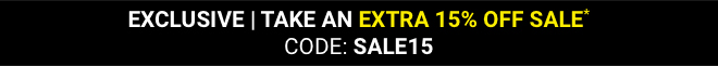 Exclusive | Take an extra 15% off Sale* with code SALE15