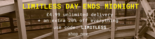 LIMITLESS DAY ENDS MIDNIGHT | Extra 20% Off Everything. Shop Now >>