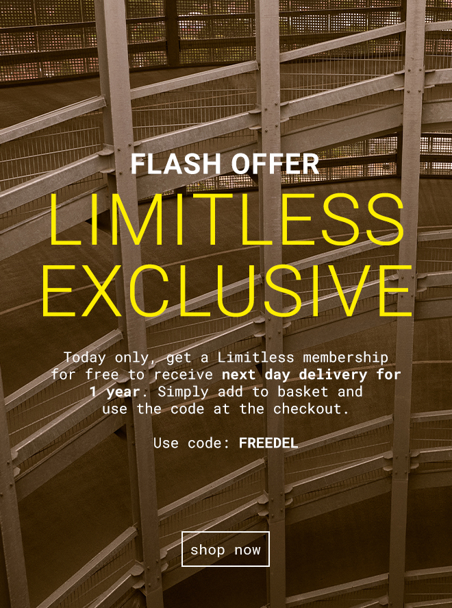 Limitless Exclusive | Just for you. Shop Now >>