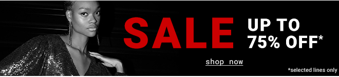 Sale Up To 75% Off. Shop Now >>