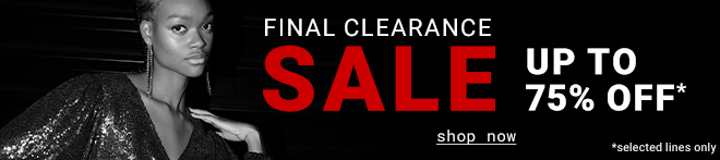 Final Clearance Sale up to 75% off Shop Now >