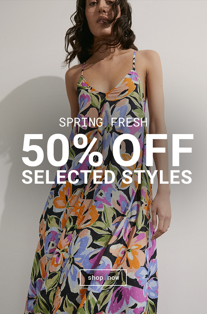 50% Off Selected Styles | Shop Now >>