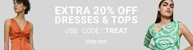Extra 20% off Dresses & Tops - Shop Now