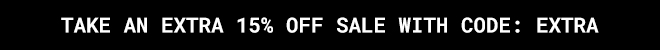 Extra 15% Off Sale With Code: EXTRA15 - Shop Now