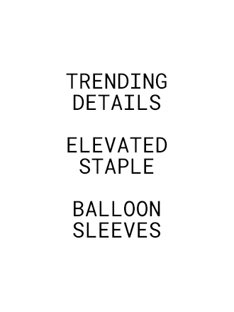 TRENDING DETAILS ELEVATED STAPLE BALLOON SLEEVES