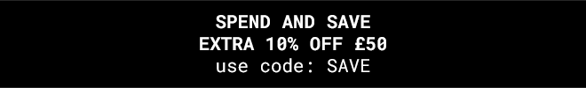 Spend & Save - Extra 10% off £50 - Extra 15% off £65 - Extra 20% off £120 Code: SAVE - Shop Now >>