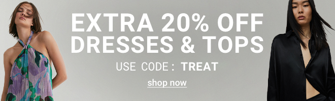 Extra 20% off Dresses & Tops - Shop Now