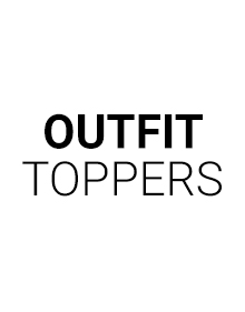 Outfit Toppers | Shop Now >>