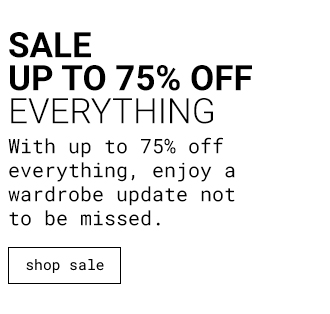 Up to 75% off everything - Shop Sale