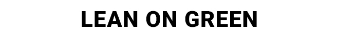 Lean On Green - Shop Now