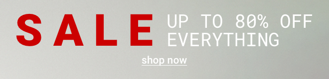 Up to 80% off Sale - Shop now