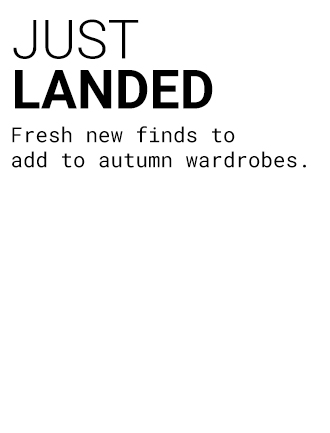 Just Landed | Shop Now >>