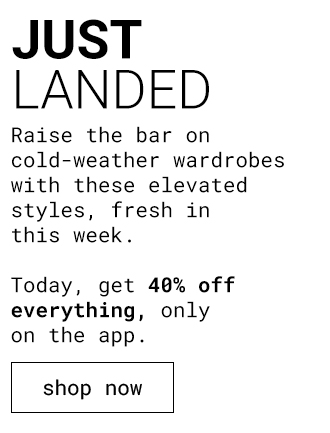 Just Landed | Shop Now >>