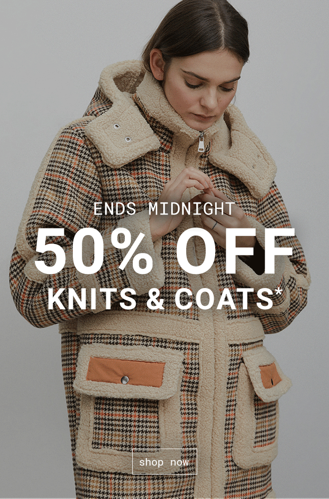 Leading Layers 50% Off Knits & Coats - Shop Now >>