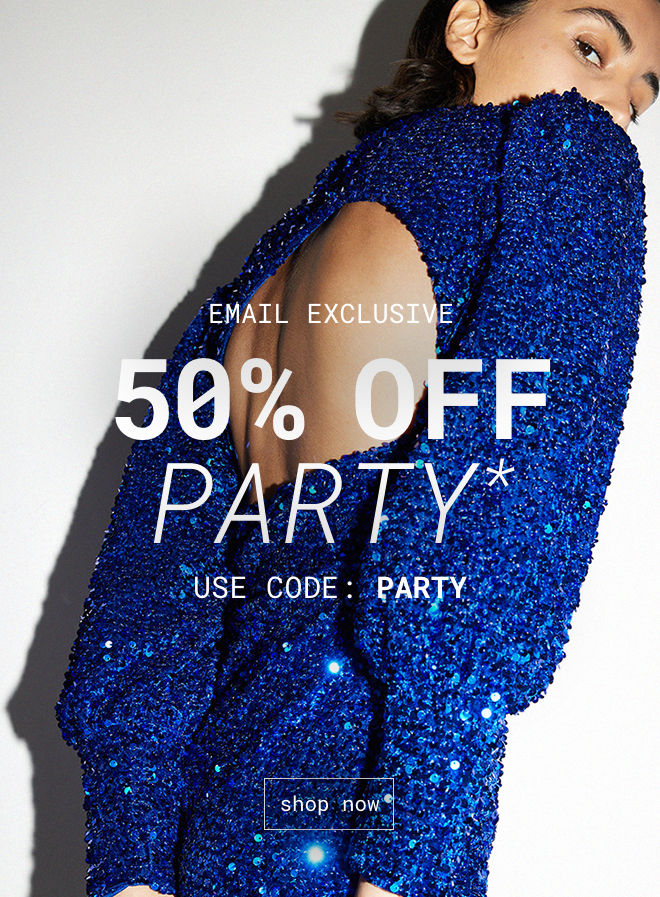 50% off Party - Shop Now >>
