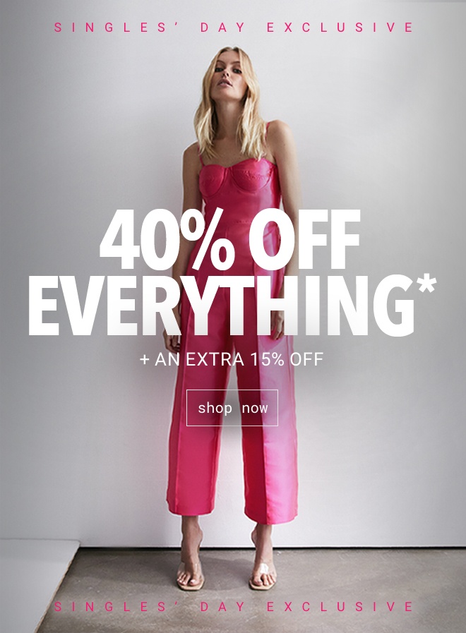 40% off everything | Shop Now >>