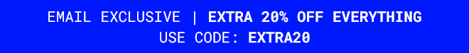 Exclusive Extra 20% Off Everything - Shop Now >>