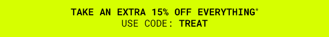 Extra 15% off everything - Shop Now >>
