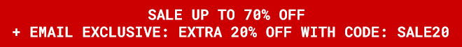 Sale Up To 70% Off + Email Exclusive Extra 20% Off With Code: SALE20 Shop Now >>